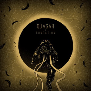 Quasar - Fondation [EP] (2016)