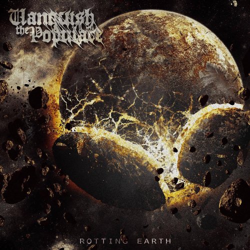 Vanquish The Populace - Rotting Earth [ep] (2016)