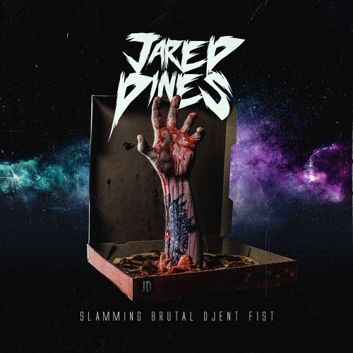 Jared Dines - Slamming Brutal Djent Fist [ep] (2017)