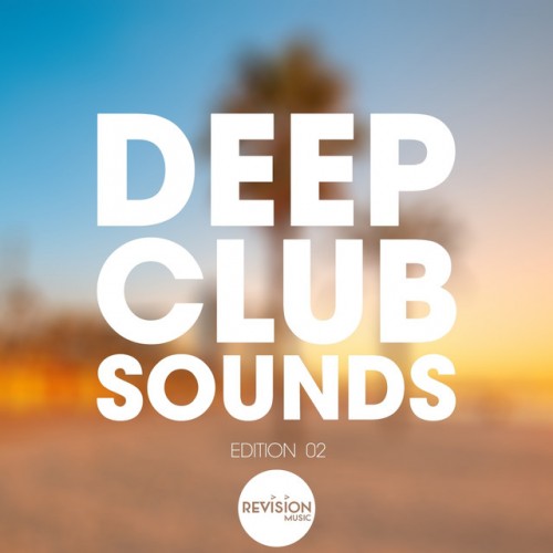 VA - Deep Club Sounds Edition 02 (2017)