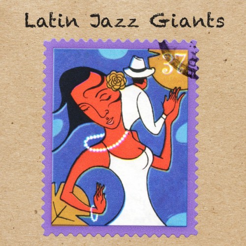 VA - Latin Jazz Giants (2017)