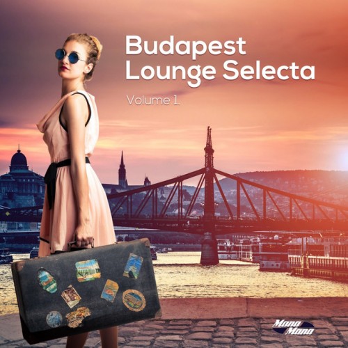 VA - Budapest Lounge Selecta Vol.1. Smooth Electronic Beats from Hungary (2017)