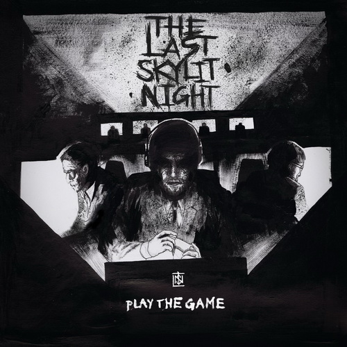 The Last Skylit Night - Play the Game [EP] (2017)