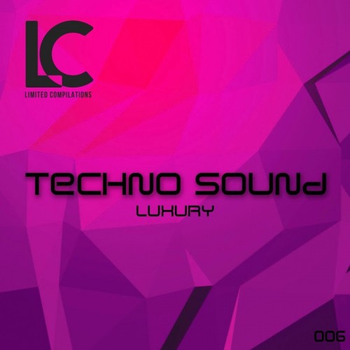 Techno Sound Luxury (2017)