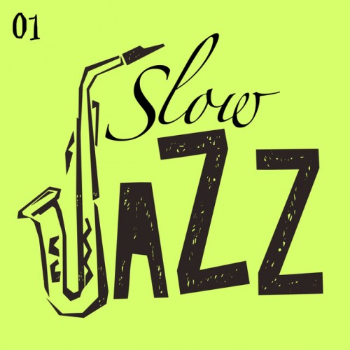 VA - Slow Jazz Vol.1 (2017)