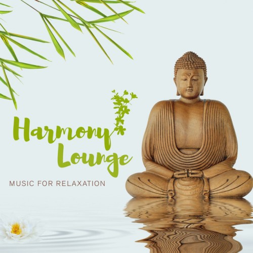 VA - Harmony Lounge: Music for Relaxation (2017)