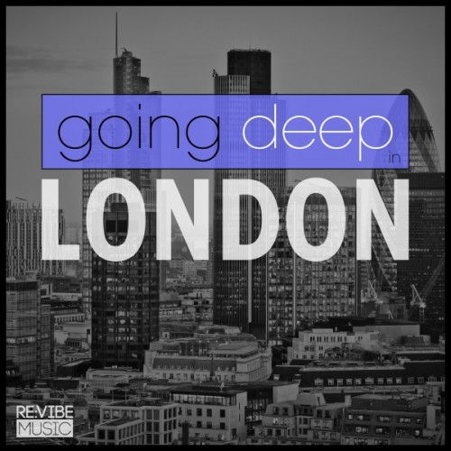 VA - Going Deep in London (2017)
