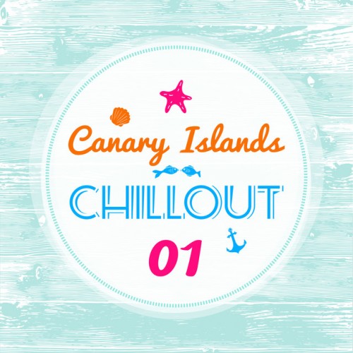 VA - Canary Islands Chillout Vol.1 (2017)