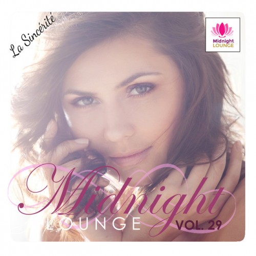VA - Midnight Lounge Vol.29: La Sincerite (2017)
