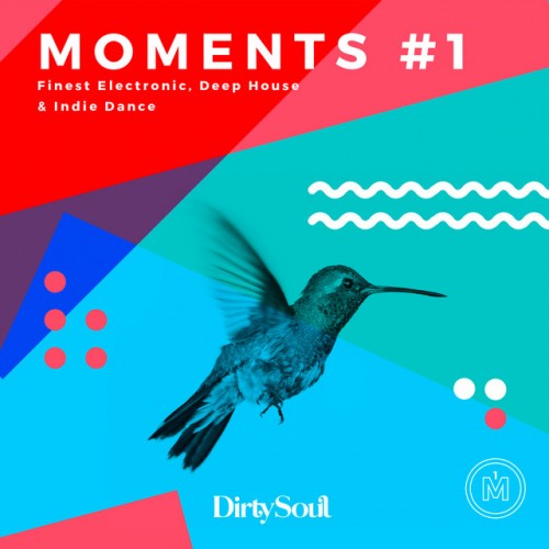 VA - Moments #1 finest electronic deep house and indie dance (2017)