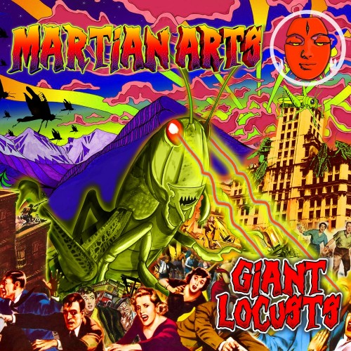 Martian Arts - Giant Locusts (2017)