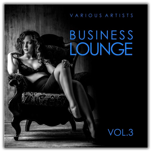 VA - Business Lounge Vol.3 (2017) 