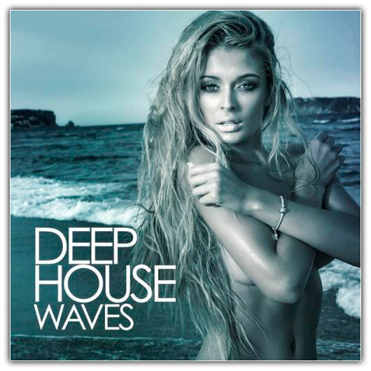 Deep House Waves (2017) 