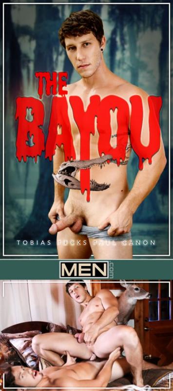 MEN - Paul Canon & Tobias - The Bayou Part 1
