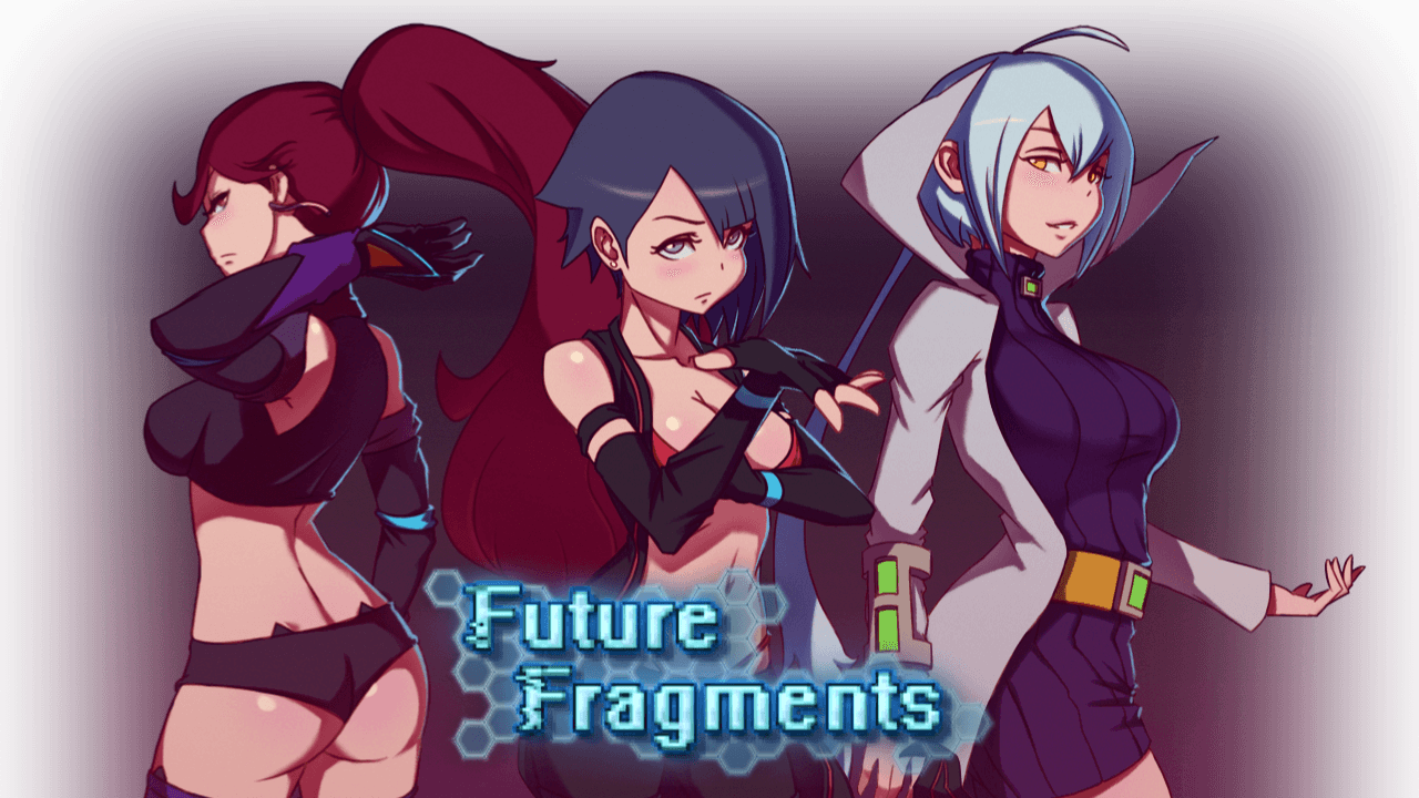 Future Fragments v0.47.1 by Hentaiwriter