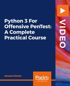 Python 3 For Offensive PenTest A Complete Practical Course
