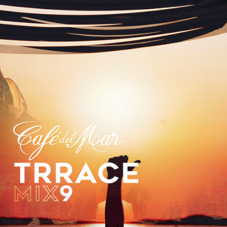 Cafe Del Mar - Terrace Mix 9 (2019)