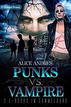 Andres, Alice - Punks vs  Vampire - Sammelband