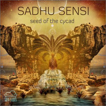 Sadhu Sensi - Seed Of The Cycad (October 21, 2019)
