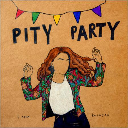 Sona Koloyan - Pity Party (September 27, 2019)