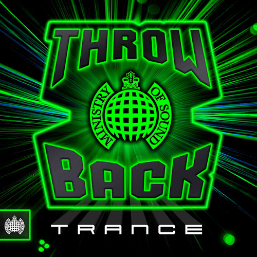 Ministry Of Sound - Throw Back Trance (2019)