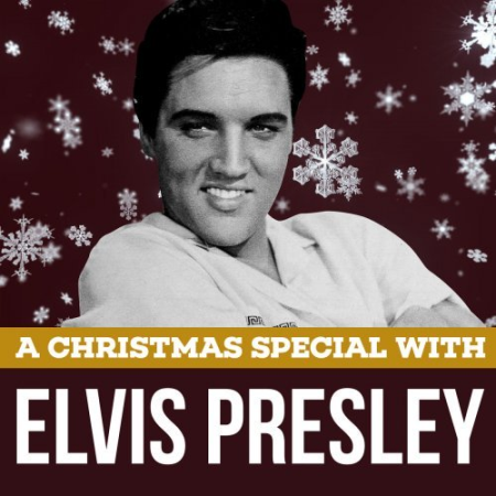 Elvis Presley - A Christmas Special with Elvis Presley (2019) MP3