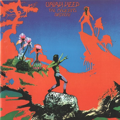 Uriah Heep – The Magician’s Birthday (Remastered)