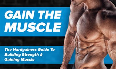 Gain The Muscle with Trent Mccloskey