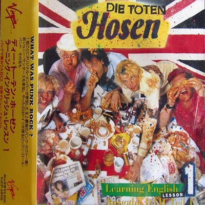 Die Toten Hosen – Learning English, Lesson One (Japanese Edition)
