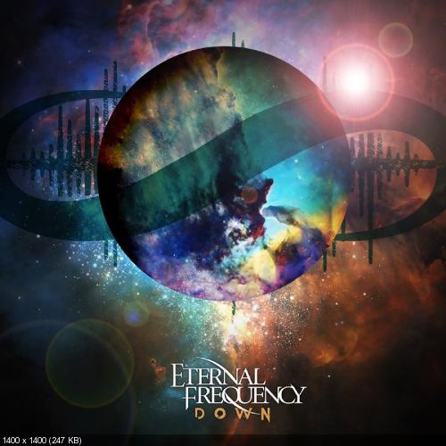 Eternal Frequency - Down (2018)