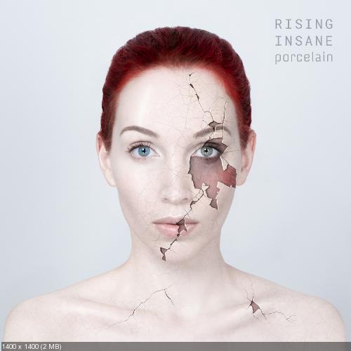 Rising Insane - Porcelain (2019)
